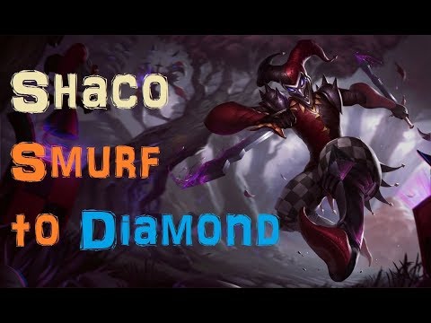 Shaco Smurf to Diamond [League of Legends] Full Gameplay - Infernal Shaco