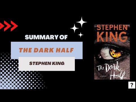 Summary of "The Dark Half" by Stephen King