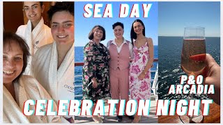 P&O Arcadia Celebration Night and Sea Day