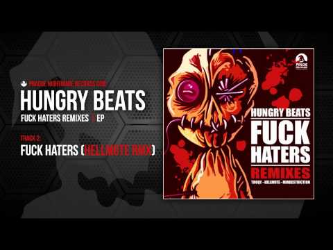 Hungry Beats - Fuck Haters (Hellmute Remix)