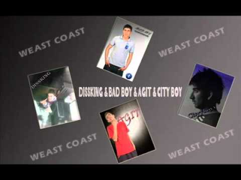Amed'te Arkanı Kolla.. Bad Boy ft Agit - Dissking - City Boy  Weast Coast