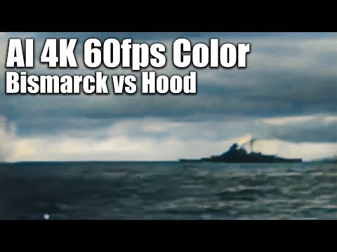 4K DeOldify Colorization 60fps | 1941 Bismarck vs Hood in Color - DAIN Frame Interpolation