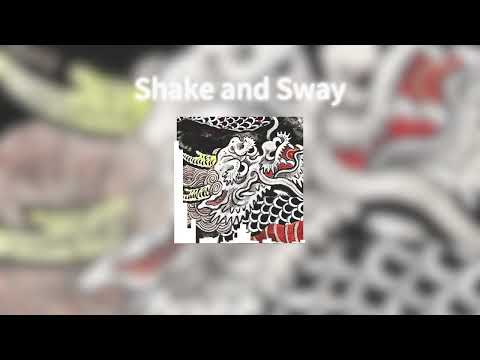 Shake and Sway