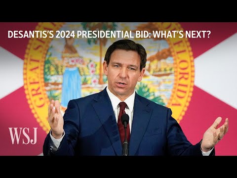Ron DeSantis Joins 2024 Presidential Race, Challenging Trump WSJ