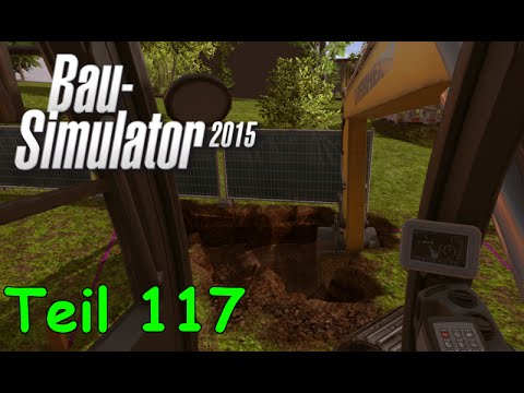 Let's Play Bau Simulator 2015 Teil 117 - Baggern aus der Innenansicht | Liongamer1