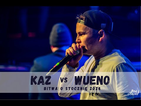 Kaz vs Wueno | Grupa A | Bitwa o Stocznię 2024