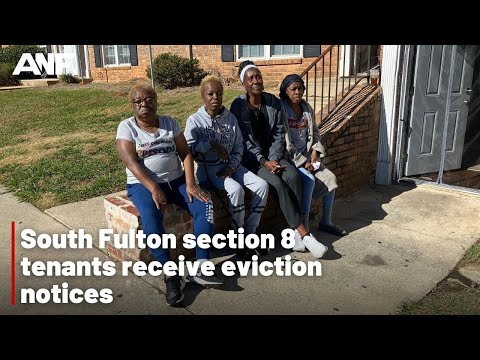 South Fulton section 8 tenants receive eviction notices