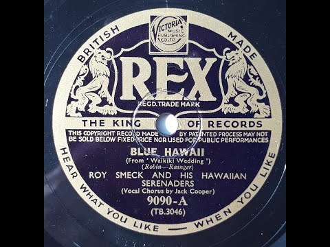 Blue Hawaii - Roy Smeck And His Hawaiian Serenaders