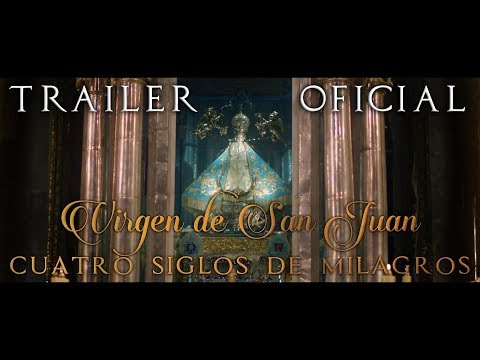 Tráiler Virgen de San Juan 2021
