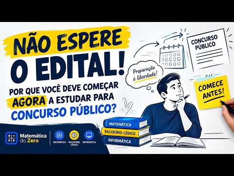 Não espere o edital sair