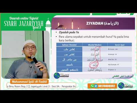 Jazariyyah Level 3 - Sesi 9A - Pengantar Ilmu Rasm Bag. 2