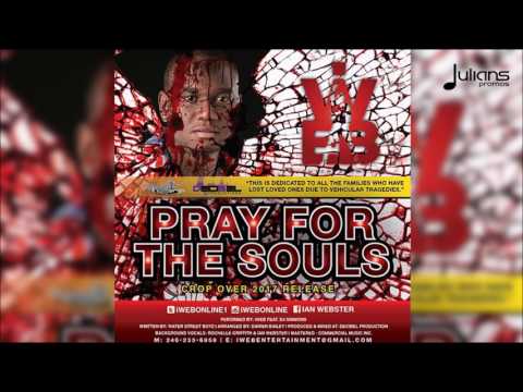 Ian Webster - For The Souls "2017 Release" (Barbados Crop Over)