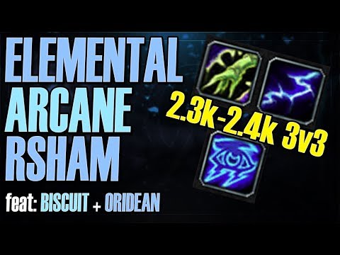 💎2300 Elemental/Arcane/Rsham feat: Biscuit - Elemental Shaman 3v3 Arena [BFA WoW]