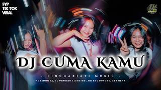 Download lagu DJ CUMA KAMU VIRAL TIK TOK ‼️PARTY & KENDANG LINGARJATI MUSIC mp3