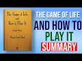 The Game of Life and How to Play It(1925) by Florence Scovel Shinn