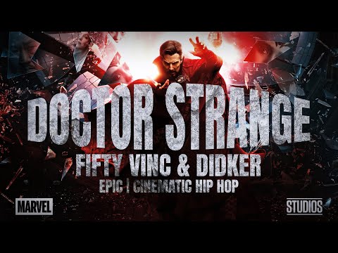 FIFTY VINC x DIDKER - DOCTOR STRANGE (EPIC CINEMATIC MOVIE TYPE HIP HOP RAP BEAT)