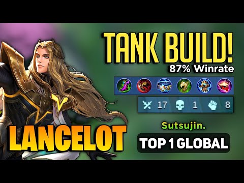 LANCELOT TANK BUILD New Meta Gameplay [ Top 1 Global Lancelot Best Build ] Sutsujin. - Mobile Legend