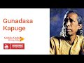 Sanda Ra Sihinaye සඳ රෑ සිහිනයේ Gunadasa Kapuge