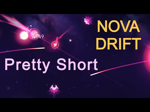 Nova Drift - Pretty Short