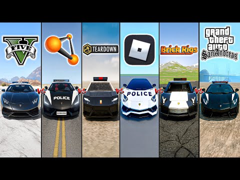 GTA 5 POLICE LAMBORGHINI VS BEAMNG VS TEARDOWN VS ROBLOX VS BRICK RIGS VS GTA SA - WHICH IS BEST?