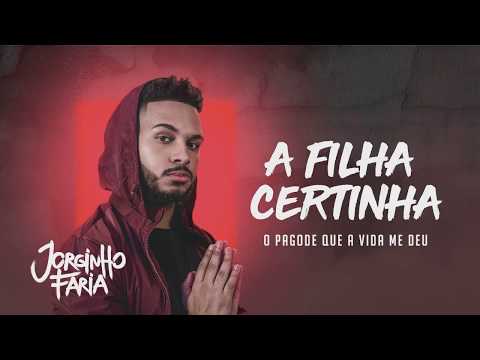 Jorginho Faria - A Filha Certinha