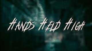Linkin Park - Hands Held High | Lyrics