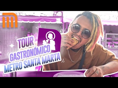 SANTA MARTA METRO GASTRONOMIC TOUR - Lalo Elizarrarás.