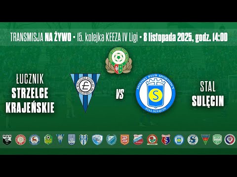 ŁUCZNIK STRZELCE KRAJEŃSKIE - STAL SULĘCIN – KEEZA IV LIGA LUBUSKA