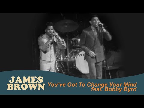James Brown & Bobby Byrd - You’ve Got To Change Your Mind (Live at the Boston Garden, Apr 5, 1968)