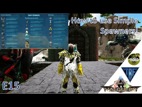 Simple Spawners Setup Gaia Pyria Valguero E15 Modded Ark Playthrough - New Creature Playthrough