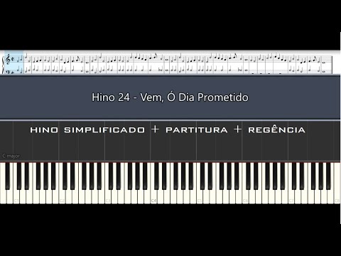 Hino 24 - Vem, Ó Dia Prometido (Come, Thou Glorious Day of Promise)