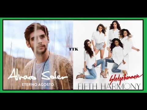 Alvaro Soler Vs. Fifth Harmony - Volar (Sledgehammer Remix) (DEMO Mashup)