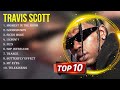 Top Hits Travis Scott 2024 ~ Best Travis Scott playlist 2024