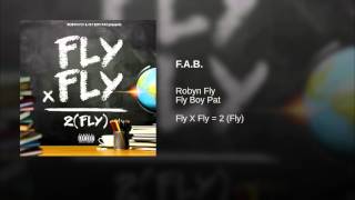 Robyn Fly & Fly Boy Pat "F.A.B." Produced by Zaytoven