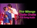 Phir Milenge Chalte Chalte - Full Song Audio | Rab Ne Bana Di Jodi | Shah Rukh Khan | Anushka | Sonu
