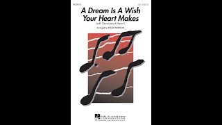 A Dream Is a Wish Your Heart Makes (with &quot;Once Upon a Dream&quot;) (SSA Choir) - Arr. by Roger Emerson