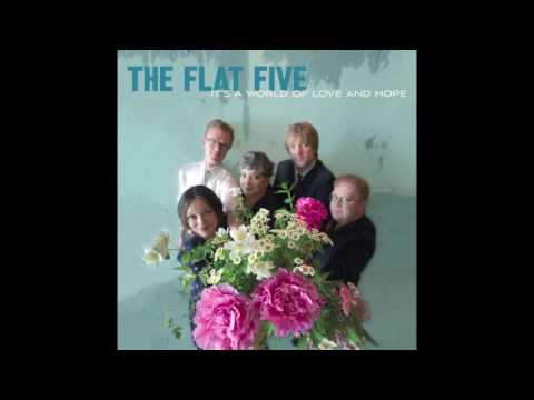 The Flat Five 