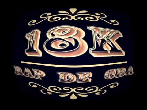 Rap Argentino: 18k -CFC un Grupo de Putas-