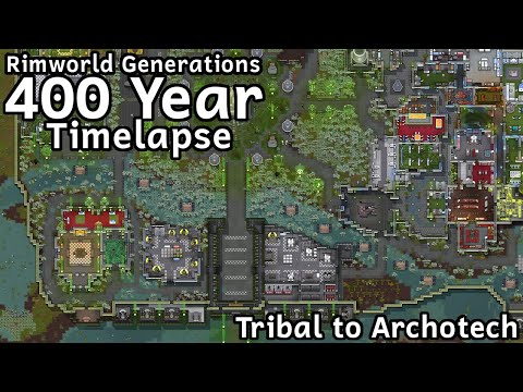 Tribal to Archo 400-Year Timelapse | Rimworld: Generations II #87