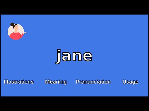 JANE - Meaning and Pronunciation