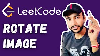 Rotate Image (Leetcode 48) | Full solution with examples visuals and animation | Study Algorithms
