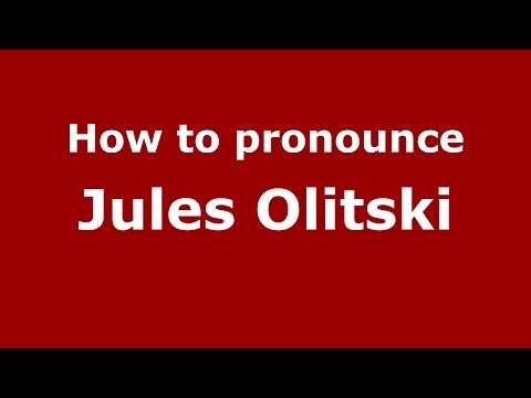 How to pronounce Jules Olitski (American English/US) - PronounceNames.com