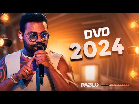 PABLO DVD COMPLETO AS ROMÂNTICAS MÚSICAS NOVAS CD 2024