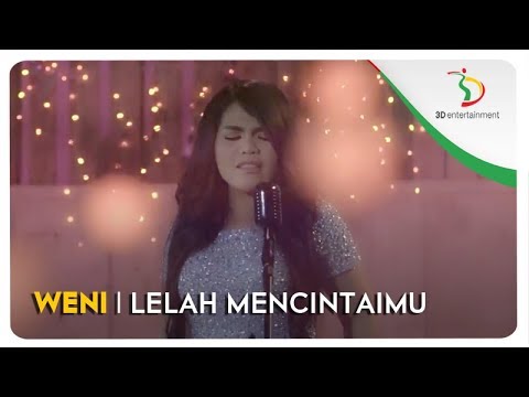 Weni - Lelah Mencintaimu | Official Video Clip