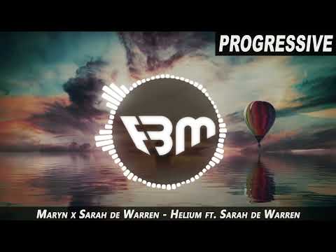Maryn x Sarah de Warren - Helium feat. Sarah de Warren | FBM