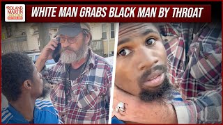 White Milwaukee Man Grabs Black Man By Throat Over Alleged &#39;Stolen Bike&#39; | Roland Martin