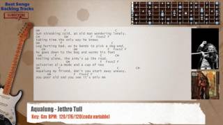 Aqualung - Jethro Tull Guitar Backing Track with chords and lyrics