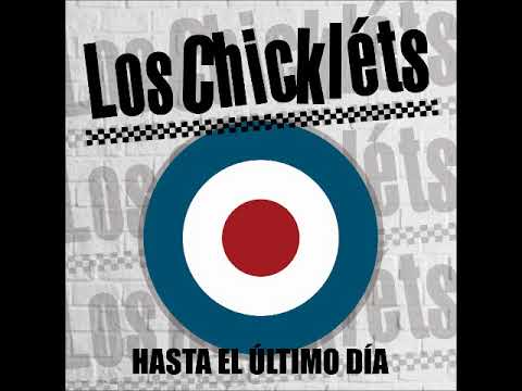 Los Chickléts - Caminando