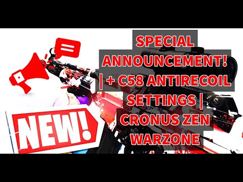 SPECIAL ANNOUNCEMENT!!! 📢 | + C58 CRONUS ZEN ANTIRECOIL SETTINGS | CALL OF DUTY WARZONE | LAZER BEAM