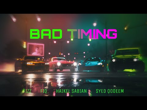 Quarantine ft. Fizz, Fiq, Haikel Sabian, Syed Qodeem - Bad Timing (Official Music Video)